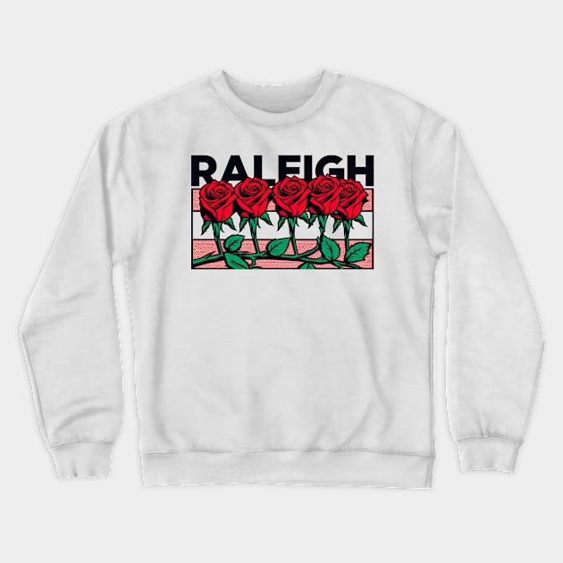 Raleigh Roses Crewneck Sweatshirt by Americansports